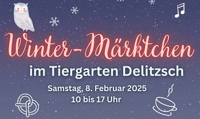 Wintermärktchen im Tiergarten Delitzsch 2025 © Stadt Delitzsch